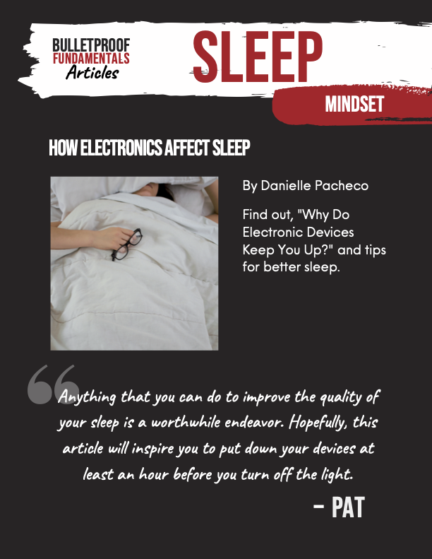 How Electronics Affect Sleep Bulletproof Fundamental